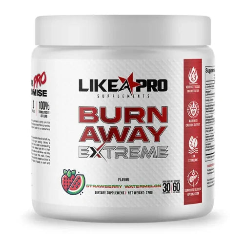 Like a Pro burn away extreme fat burner thermogenic strawberry watermelon